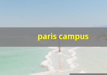 paris campus